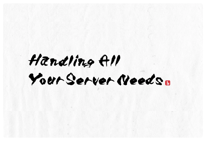 Handling All Your Server Needs